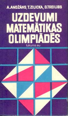 Matemātikas olimpiādes. Ziļicka